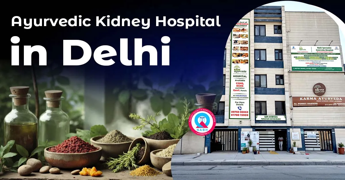 ayurvedic-kidney-hospital-in-delhi